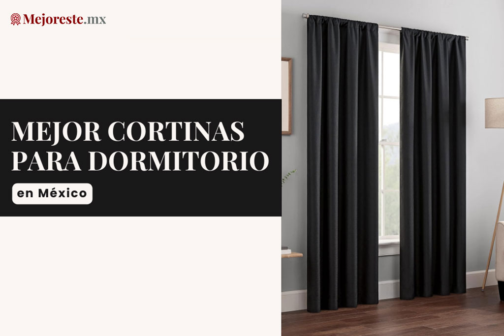 8 Mejor cortinas para dormitorio en México 2024