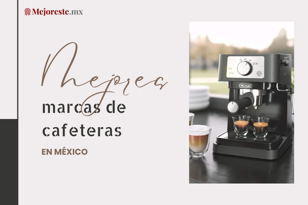 14 Mejores marcas de cafeteras en México 2024